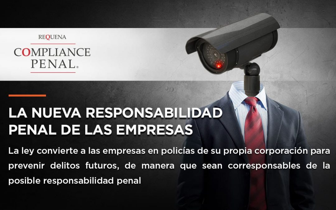 La nueva responsabilidad penal de las empresas
