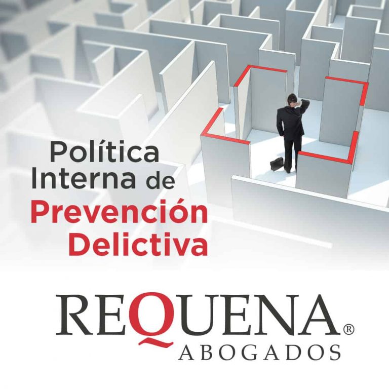 Política Interna de Prevención Delictiva | Abogado Carlos Requena